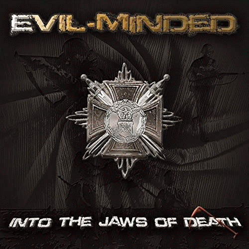Evil-Minded : Into the Jaws of Death